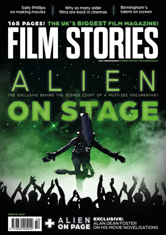 Film Stories issue 54! 168 pages, Alien On Stage, Alien On Page, Sally Phillips and so much more...