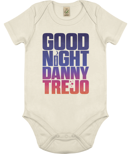 Good Night Danny Trejo Babygrow